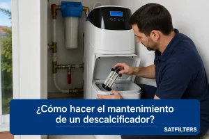 como hacer el mantenimiento de un descalcificador