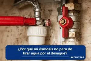 por que mi osmosis no para de tirar agua por el desague
